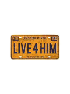 Live For Him License Sticker