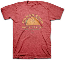 Load image into Gallery viewer, Kerusso Christian T-Shirt Wanna Taco