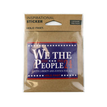 Load image into Gallery viewer, HOLD FAST Sticker We The People 24