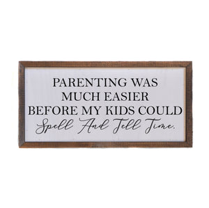 Parenting ...Spell and Tell Time Wall Sign or Desk Sitter