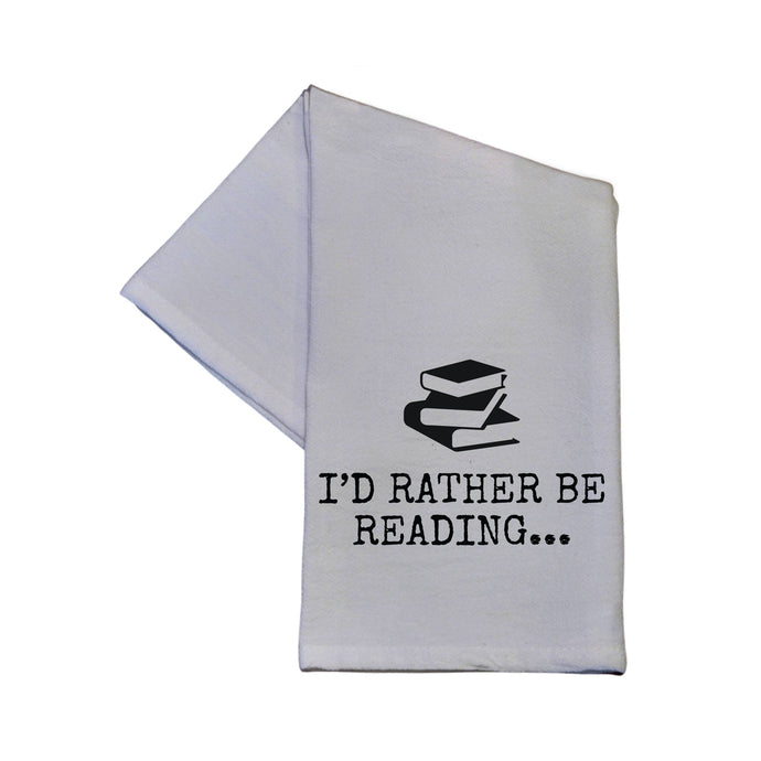 I'd Rather Be Reading Dish Towels - 16x24