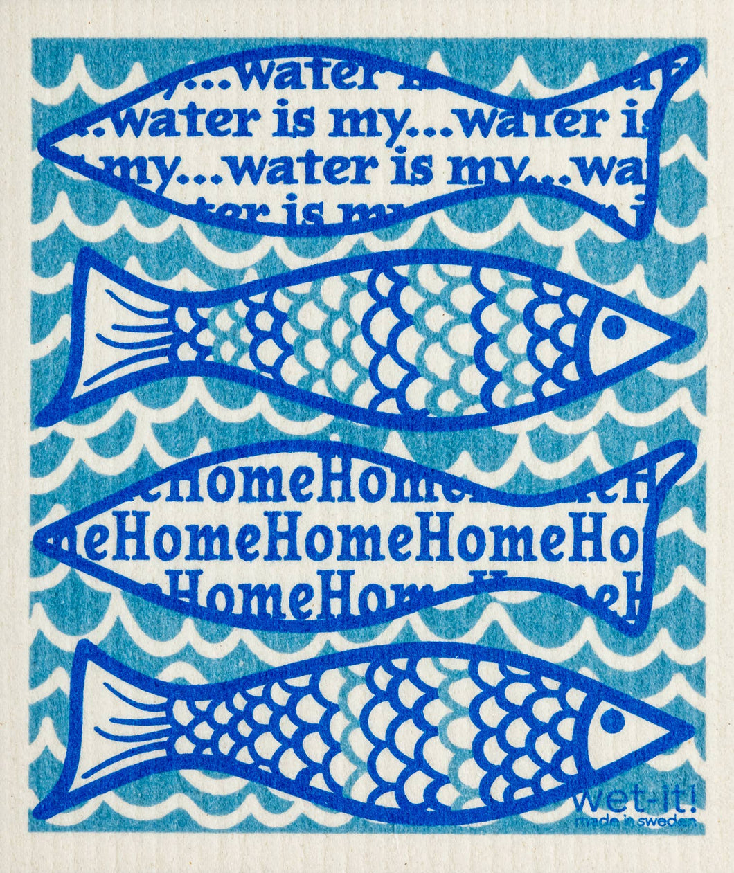 Wet-it! - Water is my Home Swedish Cloth